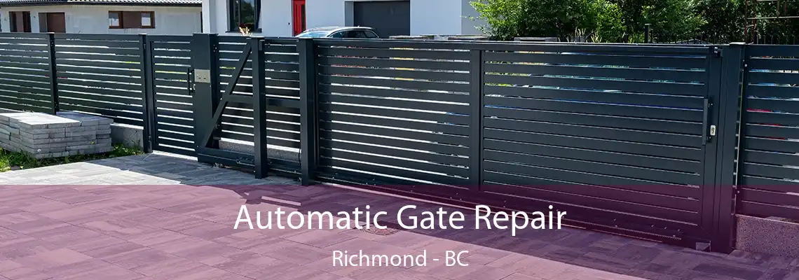 Automatic Gate Repair Richmond - BC