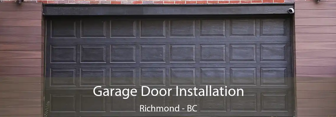 Garage Door Installation Richmond - BC