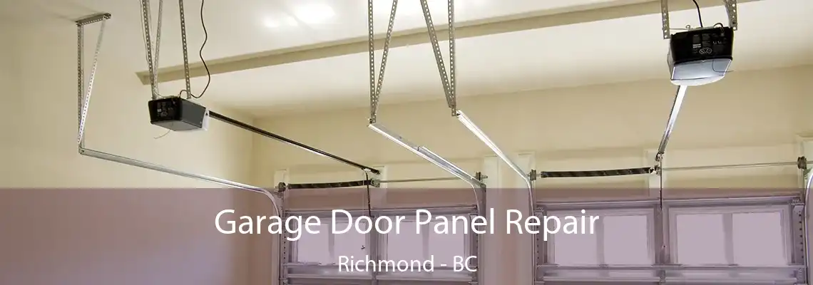 Garage Door Panel Repair Richmond - BC