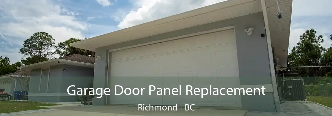 Garage Door Panel Replacement Richmond - BC