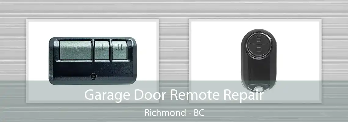 Garage Door Remote Repair Richmond - BC