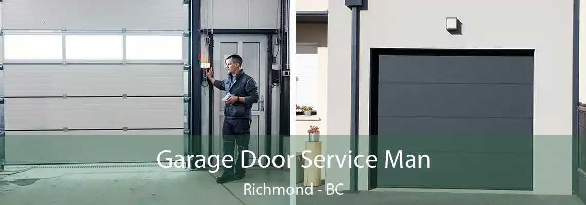  Garage Door Service Man Richmond - BC