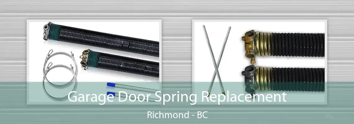 Garage Door Spring Replacement Richmond - BC