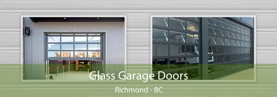 Glass Garage Doors Richmond - BC