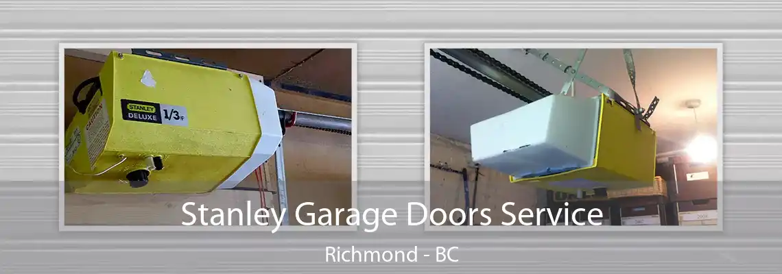 Stanley Garage Doors Service Richmond - BC