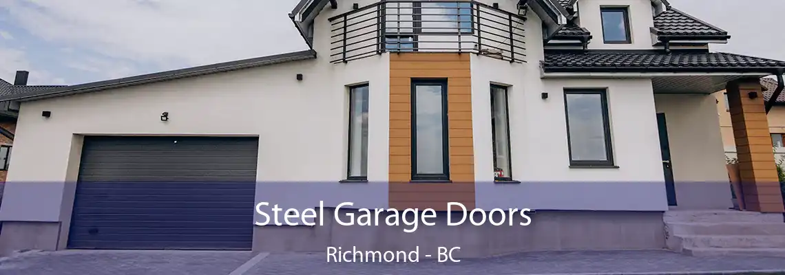 Steel Garage Doors Richmond - BC
